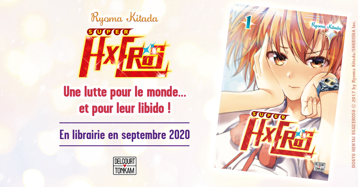 Super HxEros Annonce