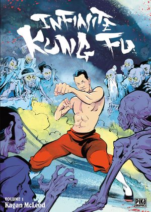 Infinite Kung Fu Roman Graphique