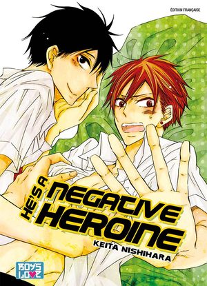 He's a negative heroine Manga