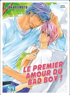 Le premier amour du bad boy! Manga