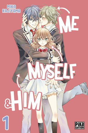 Me, myself & him Manga