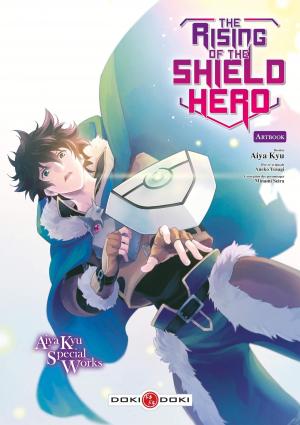The Rising of the Shield Hero - Aiya Kyu Special Works Artbook