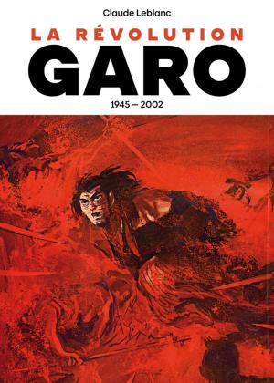 La révolution GARO Guide