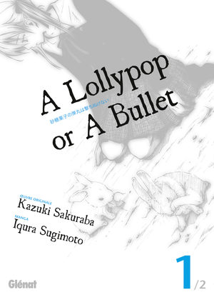 A Lollypop or a Bullet Manga