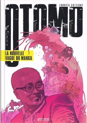 Otomo. La nouvelle vague du manga Guide