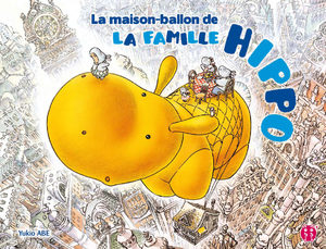 La maison-ballon de la famille Hippo Livre illustré