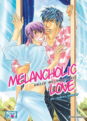 Melancholic love - Amour mélancolique Manga
