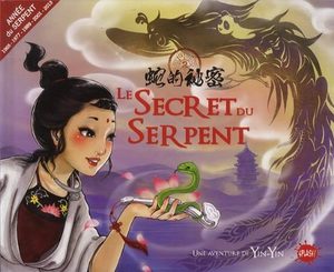 Le Secret du Serpent Livre illustré