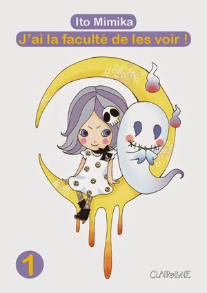 J'ai la faculté de les voir Manga