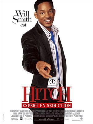 Hitch - Expert en séduction Film