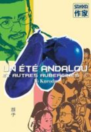 Un été Andalou et autres Aubergines Manga