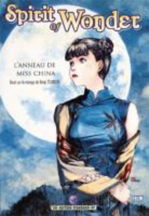 Spirit of Wonder - L'anneau de Miss China Film