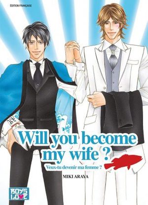 Will you become my wife ? Manga
