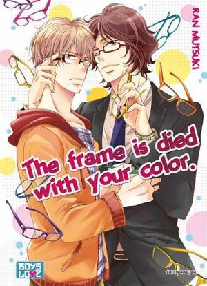 The frame is died with your color Manga