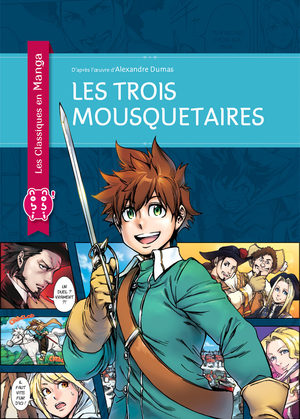 Les trois mousquetaires (Classiques en manga) Manga