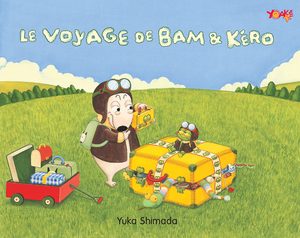 Le Voyage de Bam et Kéro Livre illustré