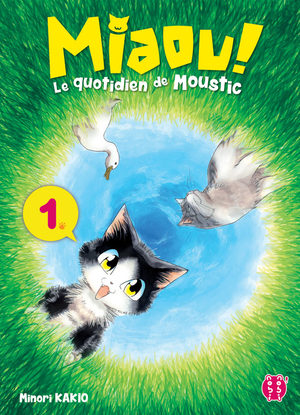 MIAOU ! Le quotidien de Moustic Manga