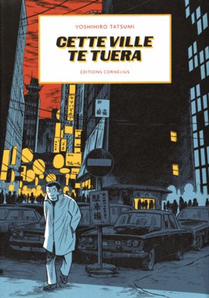 Cette ville te tuera Manga