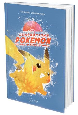 Génération Pokémon - 20 ans d'évolutions Fanbook