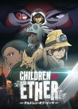 Children of Ether Série TV animée