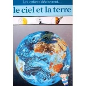 Le Ciel et la Terre Livre illustré