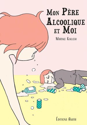 Mon père alcoolique et moi Manga