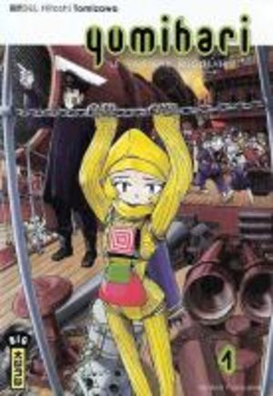 Yumihari - Le Vaisseau Rugissant Manga