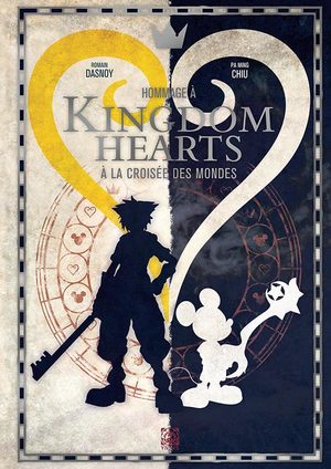 Hommage à Kingdom Hearts : À la croisée des mondes Fanbook