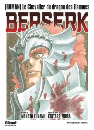 Berserk - Le chevalier du dragon de feu Light novel