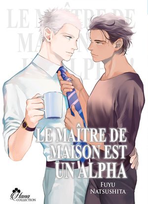 Le maître de Maison est un Alpha Manga