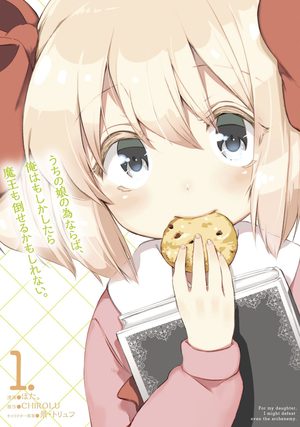 If It’s for My Daughter, I’d Even Defeat a Demon Lord Manga