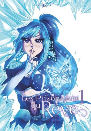 Les prisonniers du rêve Global manga