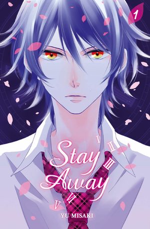 Stay away Manga