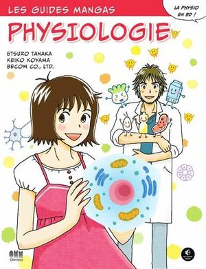 Le guide manga de la physiologie Guide