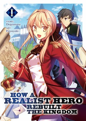 Genjitsushugi Yuusha no Oukoku Saikenki Light novel