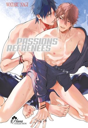 Passions Refrénées Manga