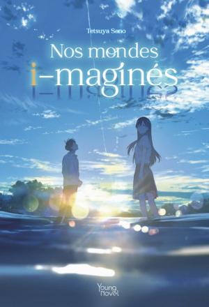 Nos mondes i-maginés Roman