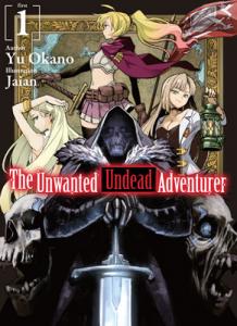 The Unwanted Undead Adventurer Light novel