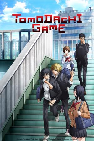 Tomodachi Game Série TV animée