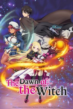 The Dawn of the Witch Série TV animée