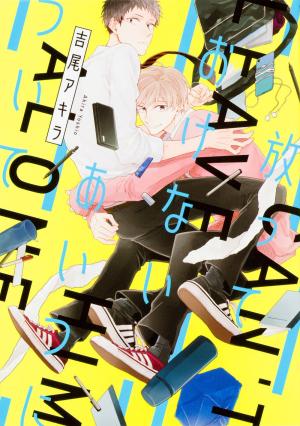 Hanatte Okenai Aitsu ni Tsuite Manga