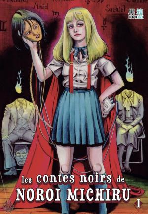 Les contes noirs de Noroi Michiru Manga