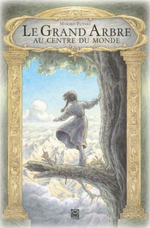 Le grand arbre au centre du monde Livre illustré
