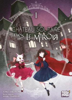 Le château solitaire dans le miroir Manga