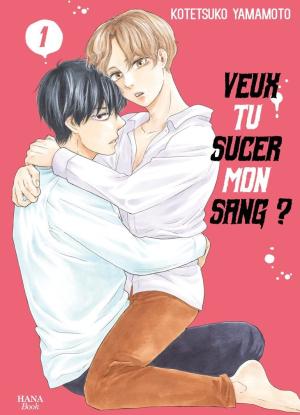 Veux tu sucer mon sang ? Manga