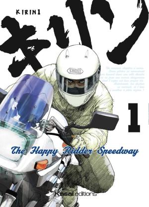 Kirin - The Happy Ridder Speedway Manga