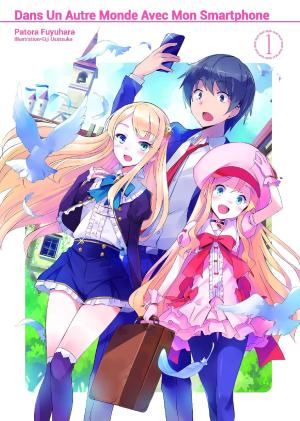 Dans un Autre Monde avec mon Smartphone Light novel