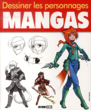 Dessiner les personnages - Mangas Ouvrage sur le manga