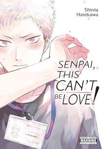 Senpai, This Can't Be Love! Manga