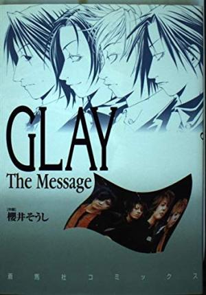Glay - The Message Manga